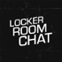 Locker Room Chat