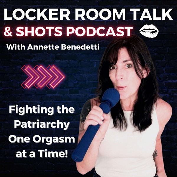 Artwork for Locker Room Talk & Shots Podcast
