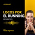 Locos por el running