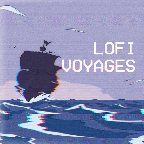 Artwork for LoFi Voyages