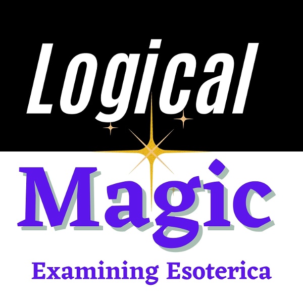 Artwork for Logical Magic: Examining Esoterica
