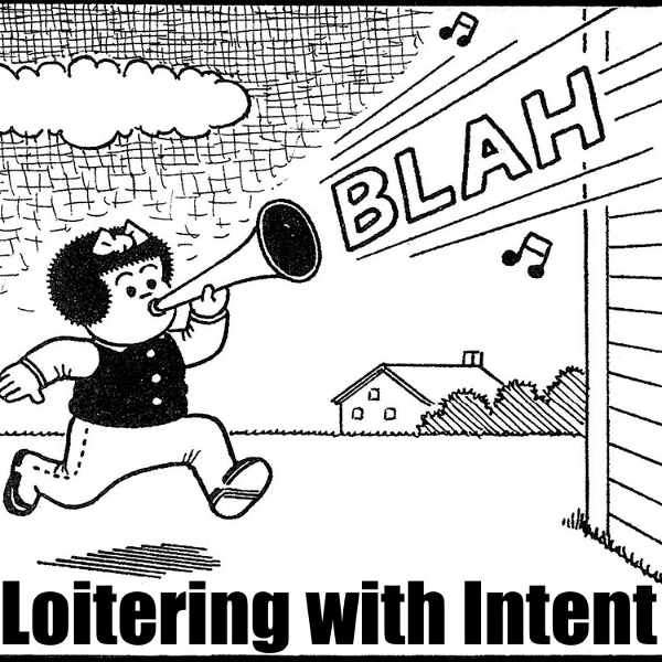 Artwork for Loitering with Intent