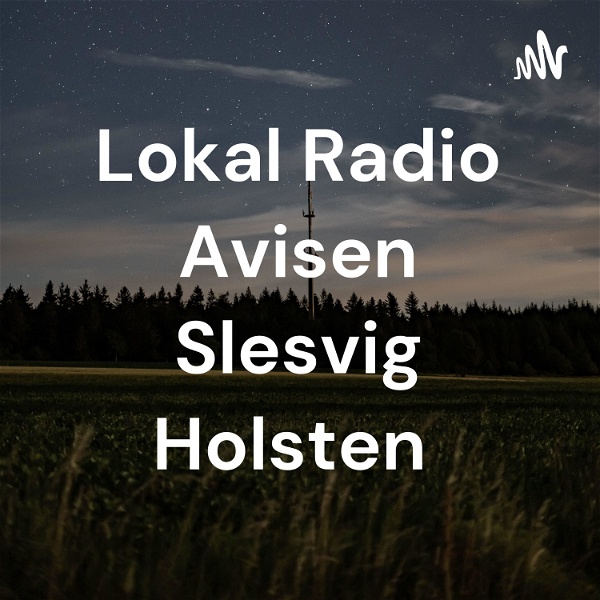 Artwork for Lokal Radio Avisen Slesvig Holsten