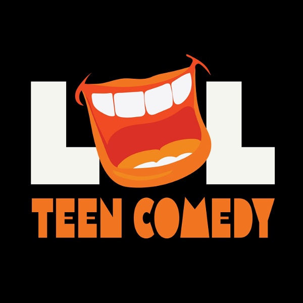 Artwork for LOL! Teen Comedy