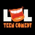 LOL! Teen Comedy