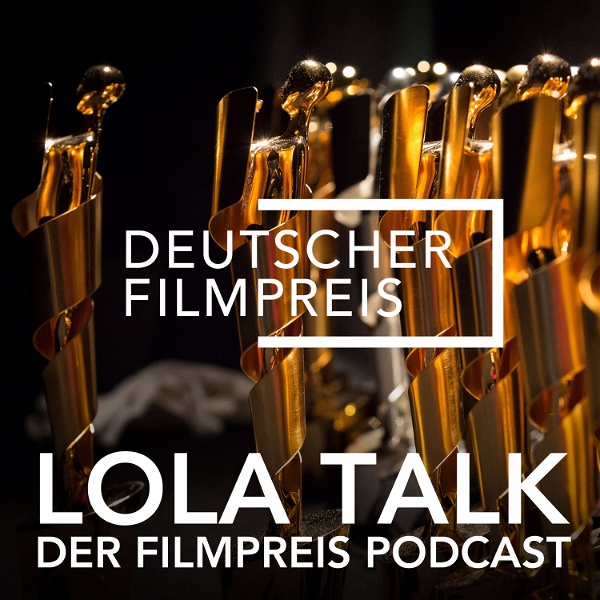 Artwork for Lola Talk: Der Filmpreis Podcast