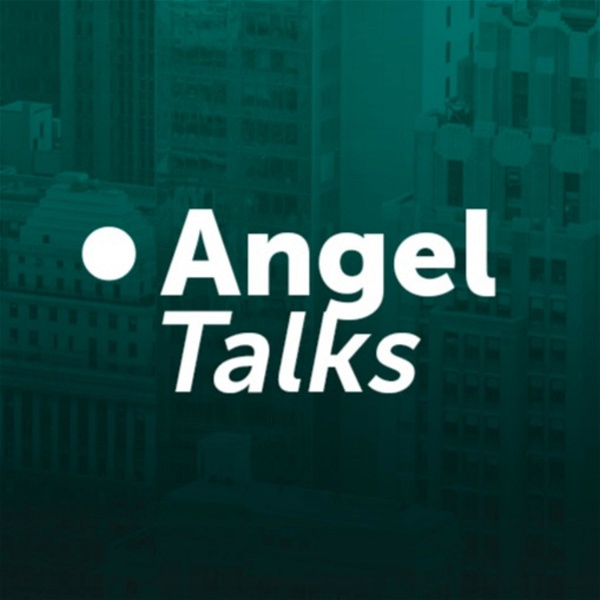 Artwork for Angel Talks