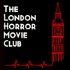 London Horror Movie Club