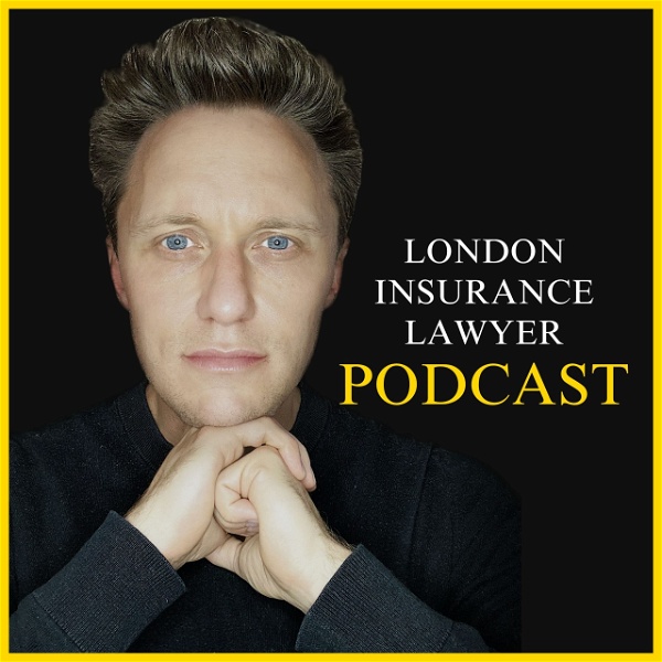 Artwork for London Insurance Lawyer Podcast