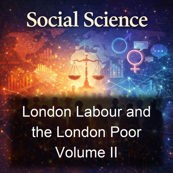 Artwork for London Labour and the London Poor Volume II