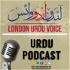 London Urdu Voice Podcast