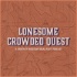 Lonesome Crowded Quest