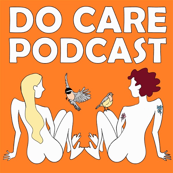 Artwork for Do Care Podcast