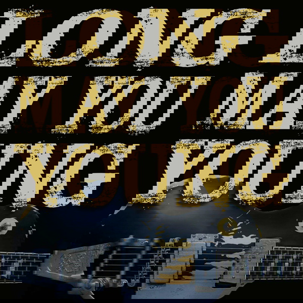 Artwork for Long May You Young