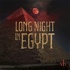 Long Night in Egypt