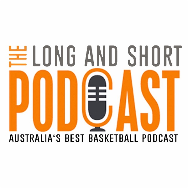 Artwork for Long & Short of it Basketball Podcast