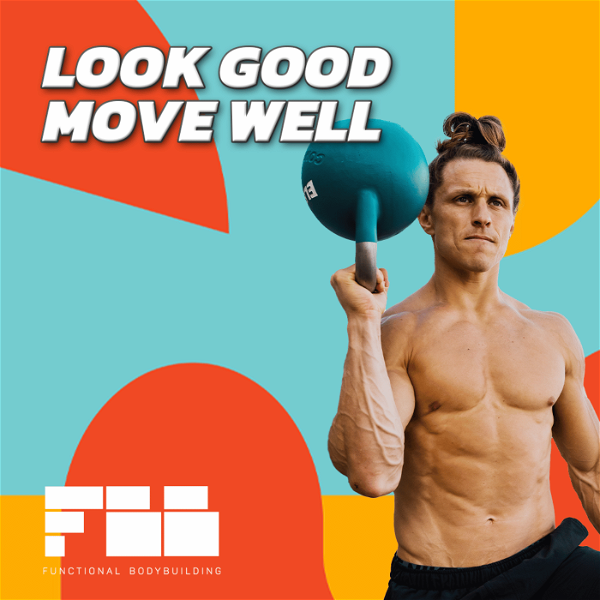 Artwork for Look Good Move Well