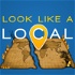 Look Like a Local:  Travelers Not Tourists