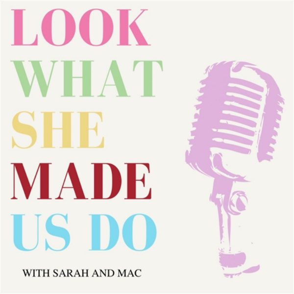 Artwork for Look What She Made Us Do