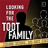 Looking For The Todt Family
