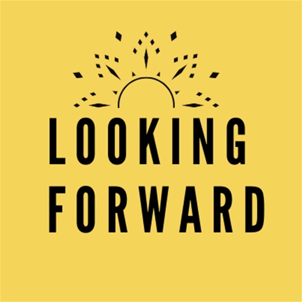 Artwork for Looking Forward: Opportunities for Job, Career, Business, and Investment Seekers