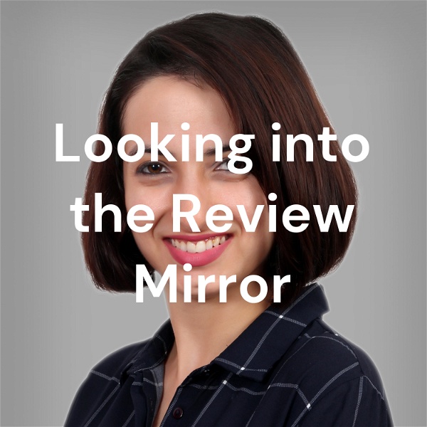 Artwork for Looking into the Review Mirror