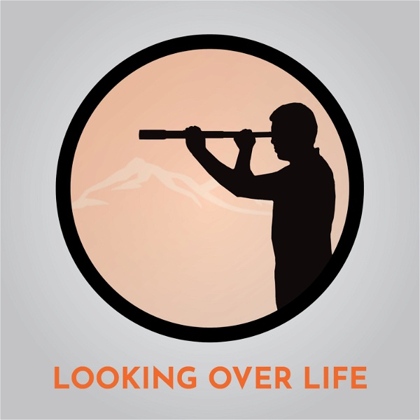 Artwork for Looking Over Life