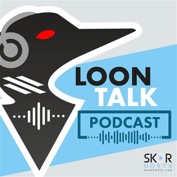 Artwork for Loon Talk  – a SKOR North Minnesota United podcast