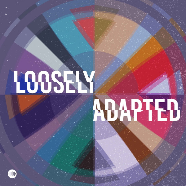 Artwork for Loosely Adapted