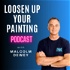 Loosen Up Your Painting Podcast