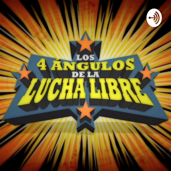 Artwork for Los 4 Ángulos de la Lucha Libre