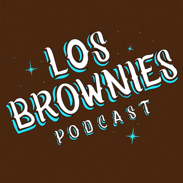 Artwork for Los Brownies Podcast