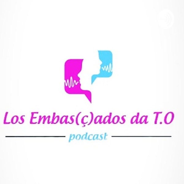 Artwork for Los Embas(ç)ados da T.O