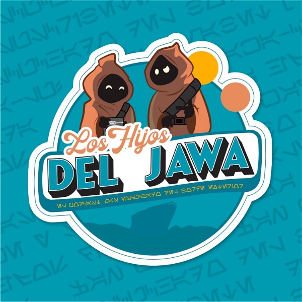 Artwork for Los Hijos Del Jawa: Un Podcast De Star Wars