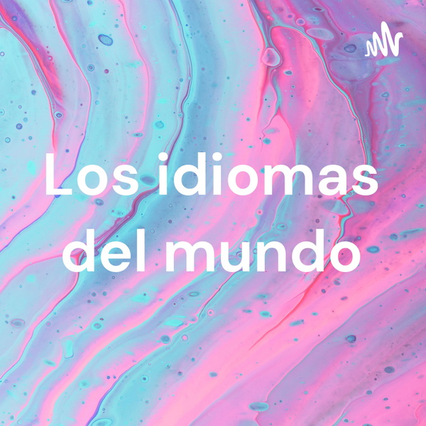 Artwork for Los idiomas del mundo