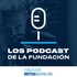 Los Podcast de la Fundación - FMM