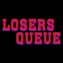 Loser's Queue