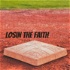Losin the Faith - A San Diego Padres Baseball Podcast