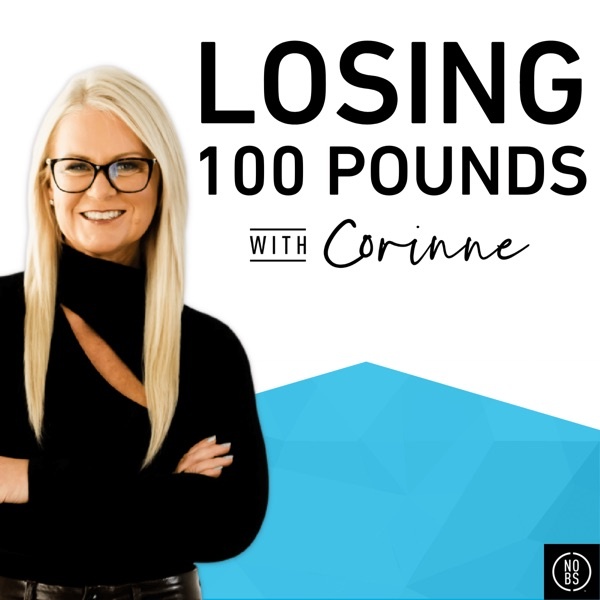 Artwork for Losing 100 Pounds with Corinne