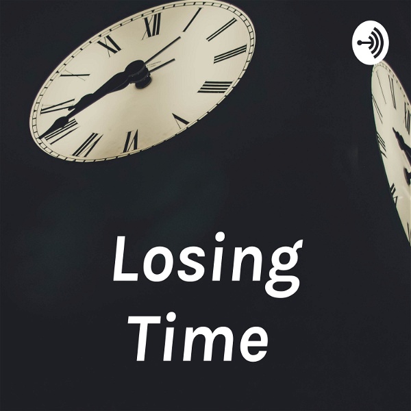 Artwork for Losing Time