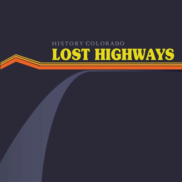Artwork for Lost Highways: Dispatches from the Shadows of the Rocky Mountains