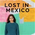 Lost in Mexico