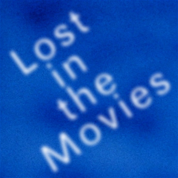 Artwork for Lost in the Movies