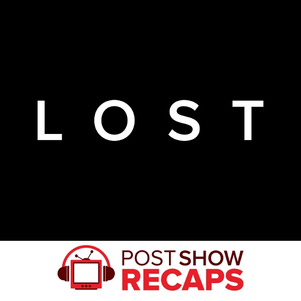Artwork for LOST on Post Show Recaps