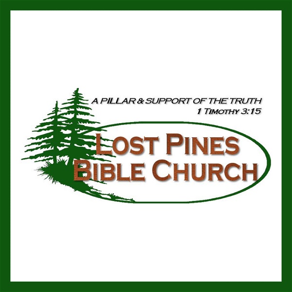 Artwork for Lost Pines Bible Church Audio Lessons