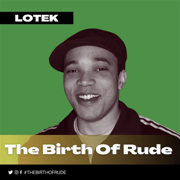 Artwork for Lotek - The Birth Of Rude