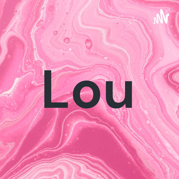 Artwork for Lou