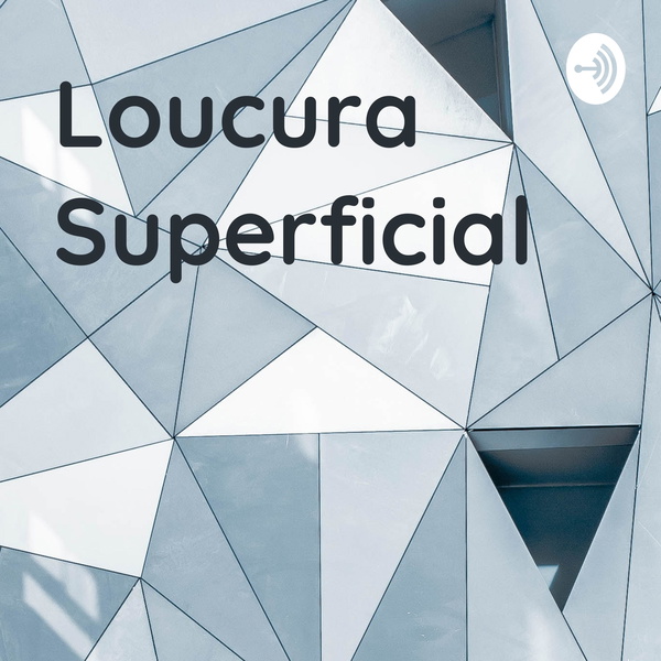 Artwork for Loucura Superficial