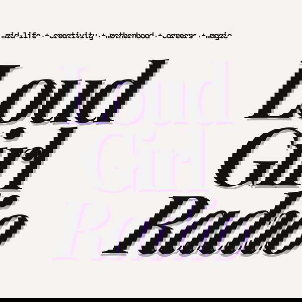 Artwork for Loud Girl Radio