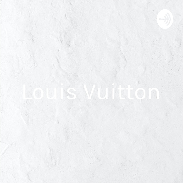 Artwork for Louis Vuitton